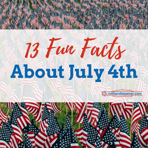 13 Fun Facts About July 4th