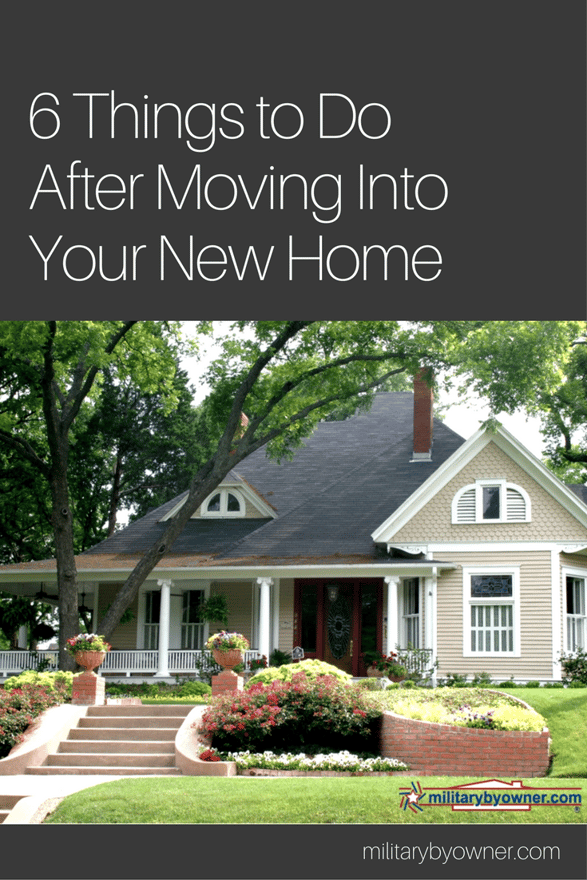 6 Things to Do After Moving Into Your New Home.