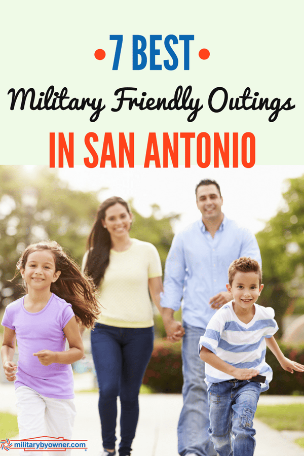 7 Best Military Friendly Outings In San Antonio