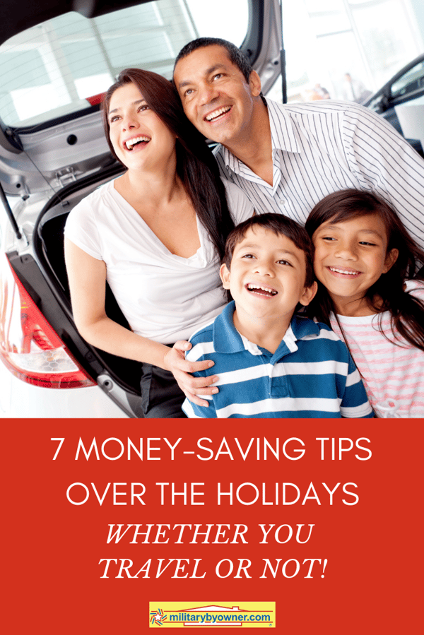 7 Money-Saving Tips Over the Holidays Whether You Travel or Not