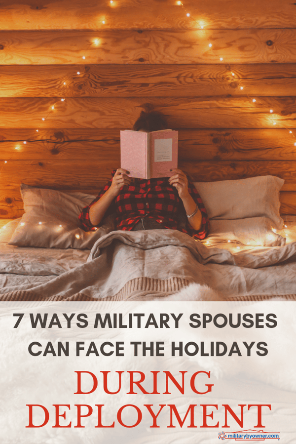 7 Ways Military Spouses Can Face the Holidays During Deployment
