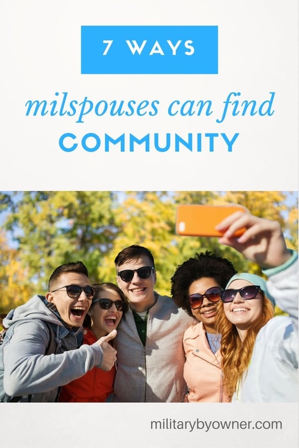 7 ways milspouses can find community while living and working off base. 