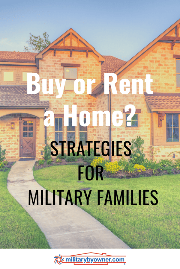 Buy or Rent a Home- Strategies for Military Families