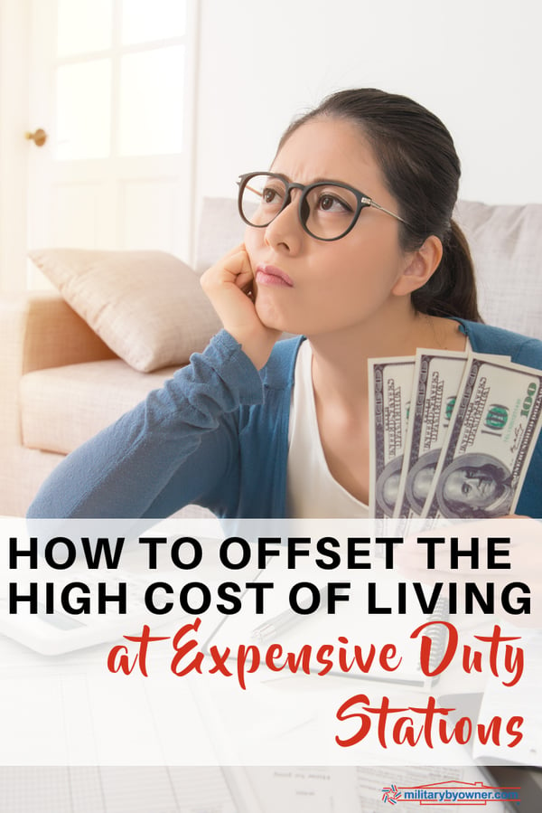 How to Offset the High Cost of Living at Expensive Duty Stations