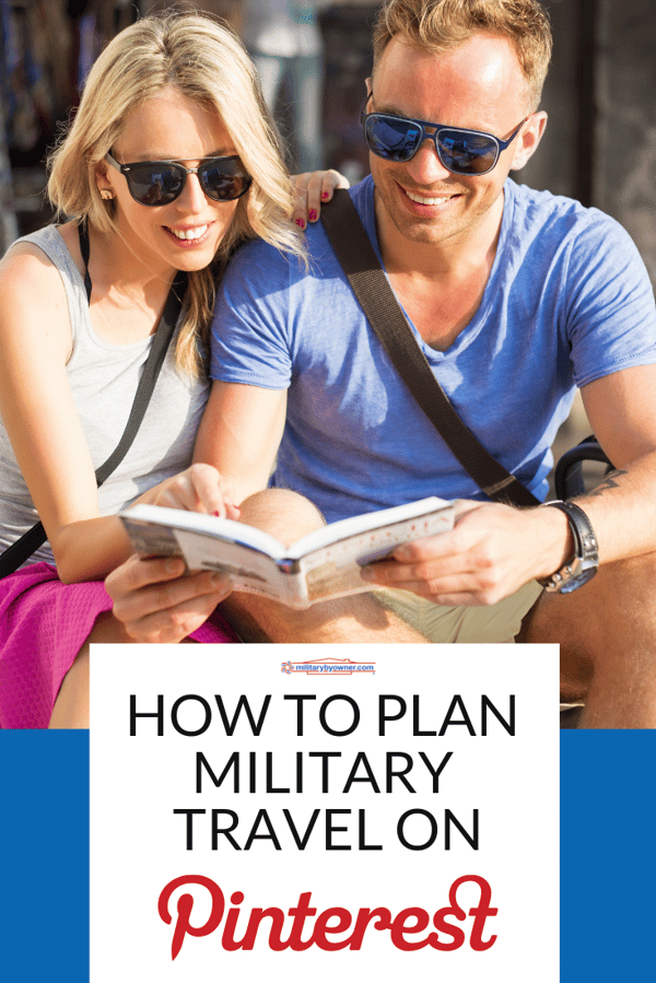 How to Plan Military Travel on Pinterest