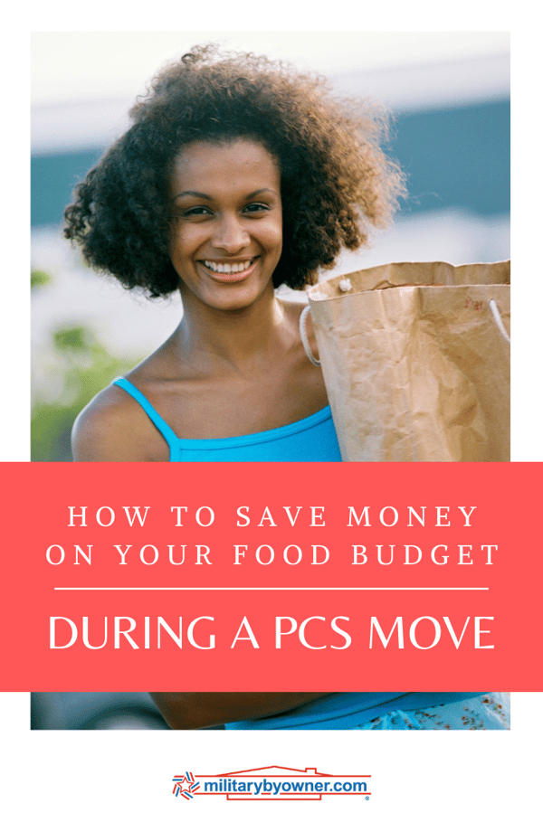 How to Save Money on Your Food Budget During a PCS Move