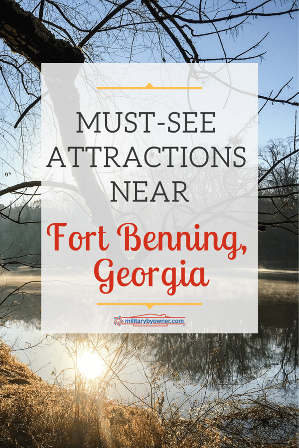Must-See Attractions Near Fort Benning Georgia