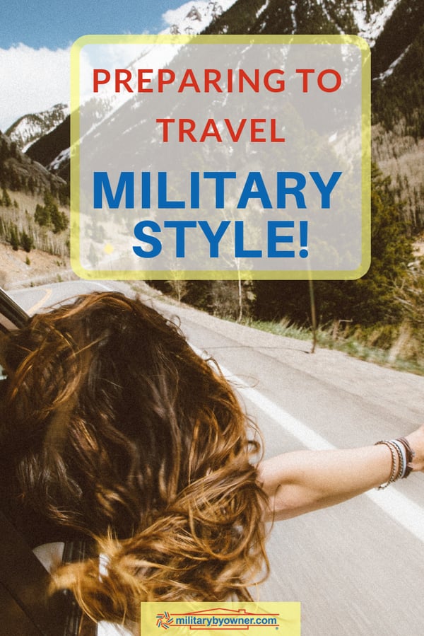 Preparing to Travel Military Style