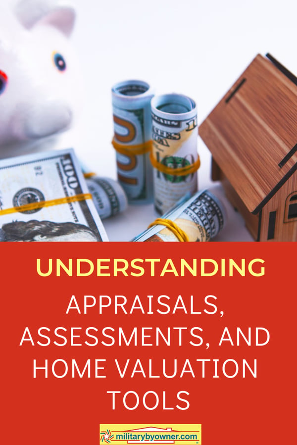Understanding Appraisals, Assessments, and Home Valuation Tools (1)
