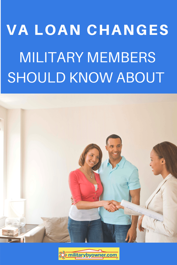 VA Loan Changes Military Members Should Know About