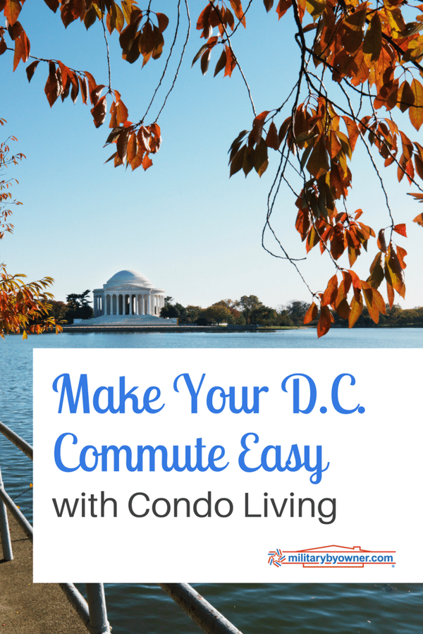 Make Your D.C. Commute Easy with Condo Living