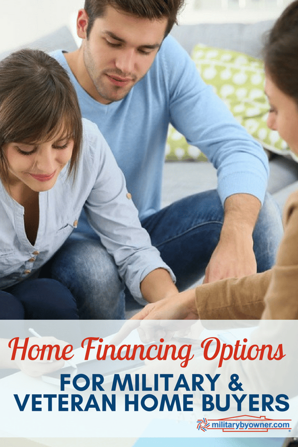 Home Financing Options for Military and Veteran Home Buyers