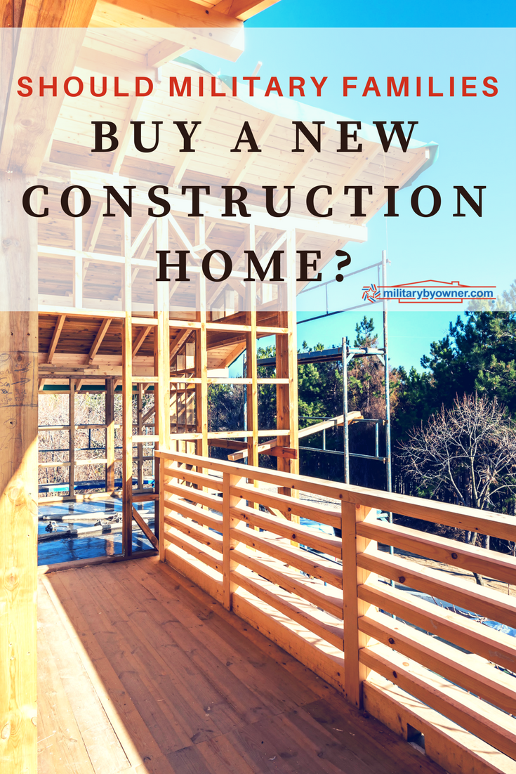 Should Military Families Buy a New Construction Home?