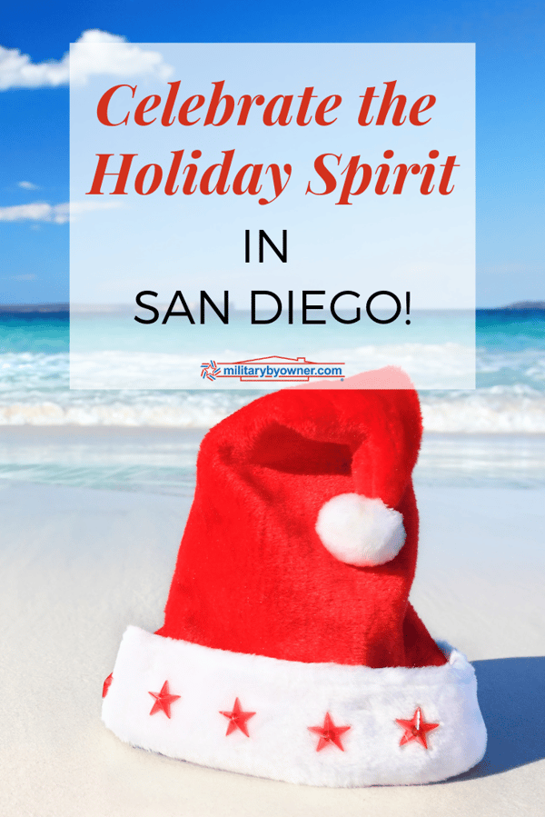 Celebrate the Holiday Spirit in San Diego