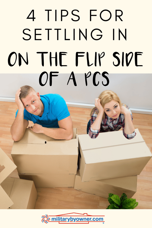 4 Tips for Settling In on the Flip Side of a PCS
