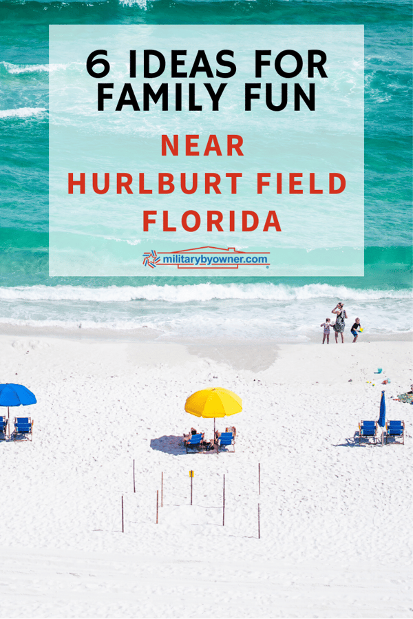 6 Idea for Family Fun Near Hurlburt