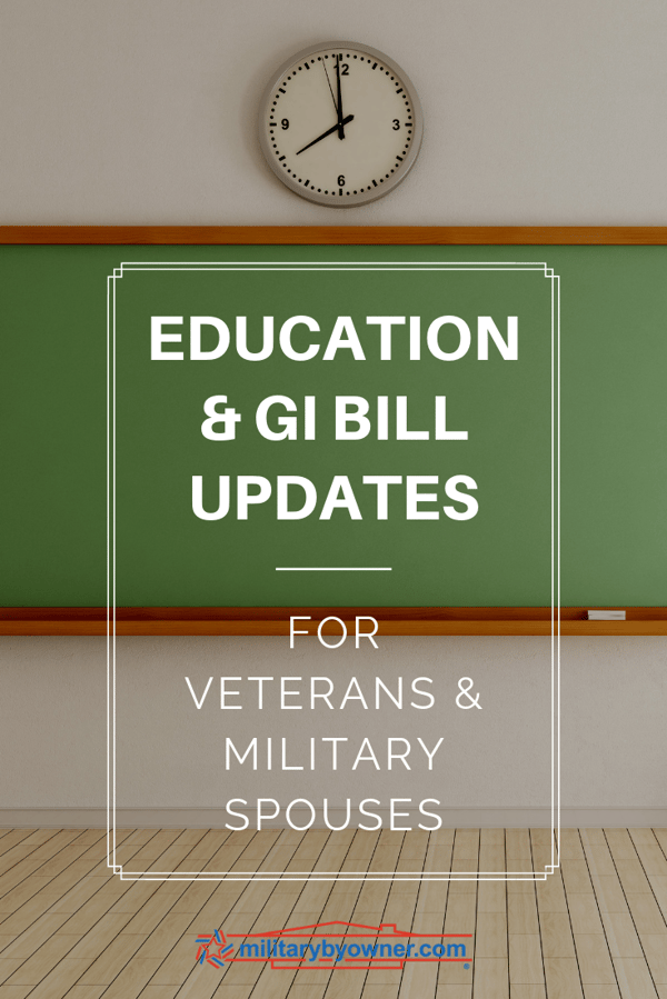 Education and GI Bill Updates for Veterans and Military Spouses