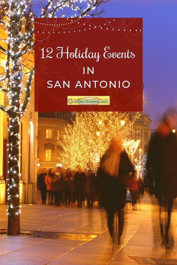 12 Holiday Events in San Antonio