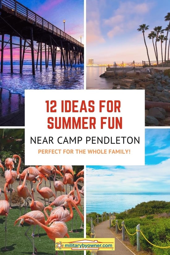 12 Ideas for Summer Fun Near Camp Pendleton
