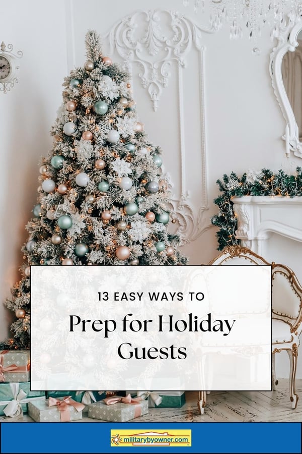 13 Easy Ways to Prep for Holiday Guests