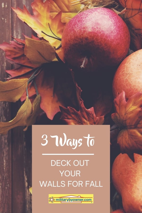 3 Ways to Deck Out Your Walls for Fall