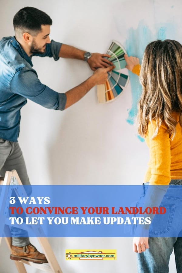 3 ways to convince your landlord to let you make updates