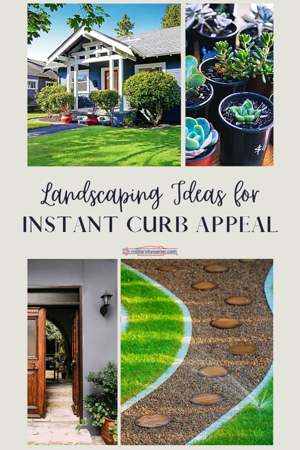 4 Landscaping Ideas for Instant Curb Appeal