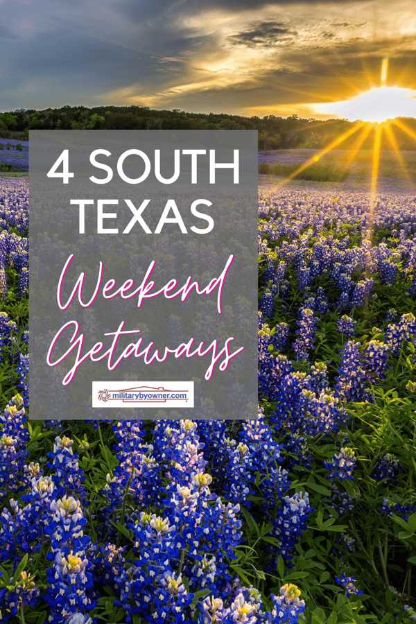 4 South Texas Weekend Getaways