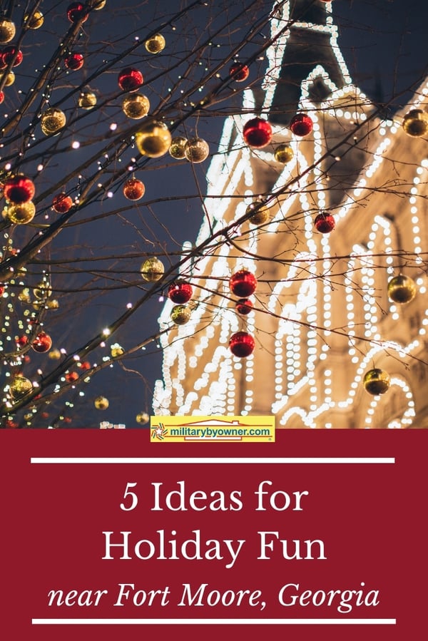5 Ideas for Holiday Fun at Fort Moore