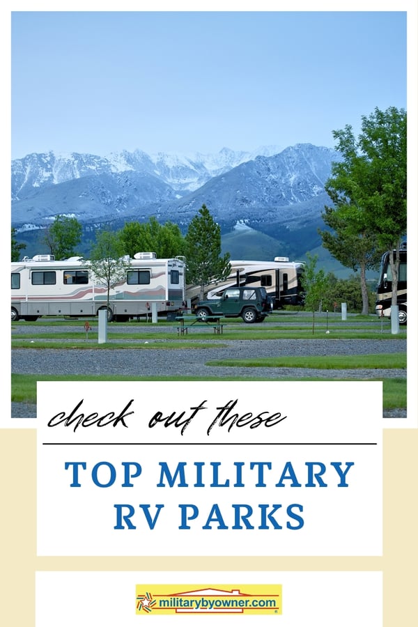 5 Top Rated Military RV Parks Across the U.S.