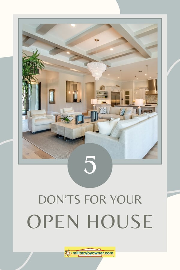 5 don’ts for your open house