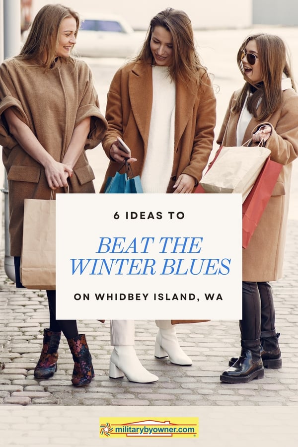 6 Ideas to Beat the Winter Blues on Whidbey Island WA-1