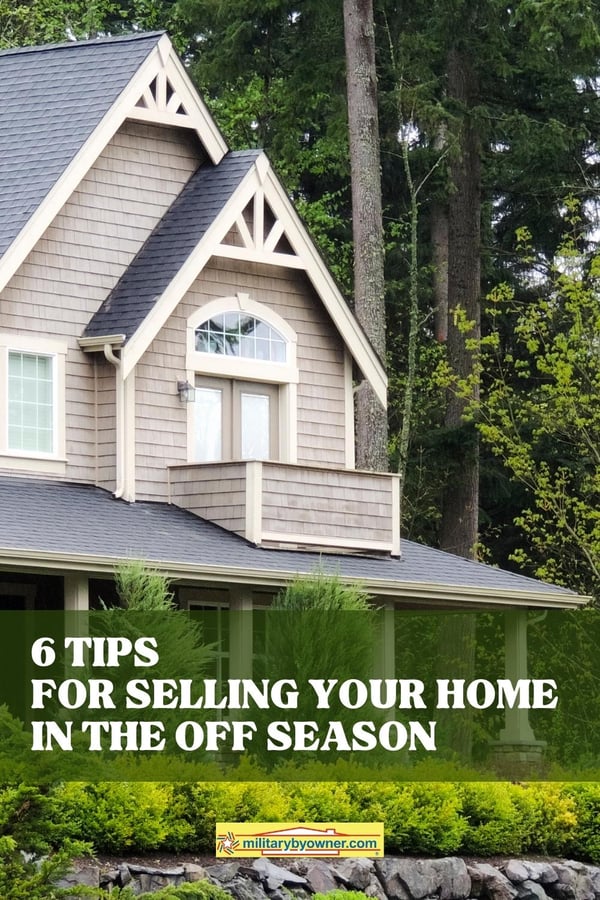 6 Tips for Selling Your Home During the Off Season