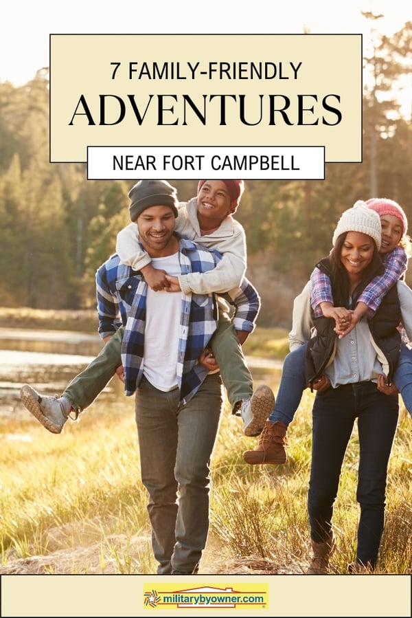 7 Adventures for the Whole Family Near Fort Campbell