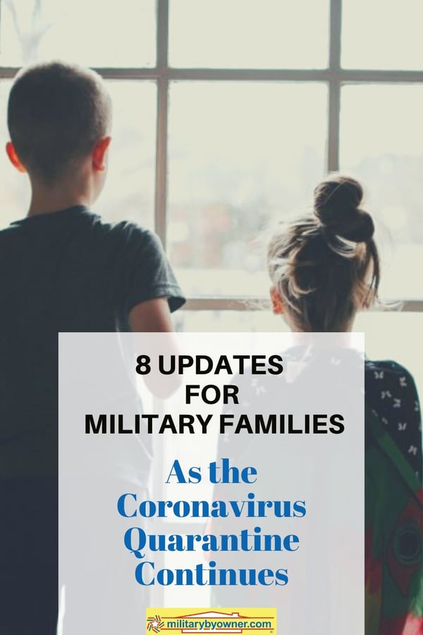 8 updates for military families as the coronavirus quarantine continues