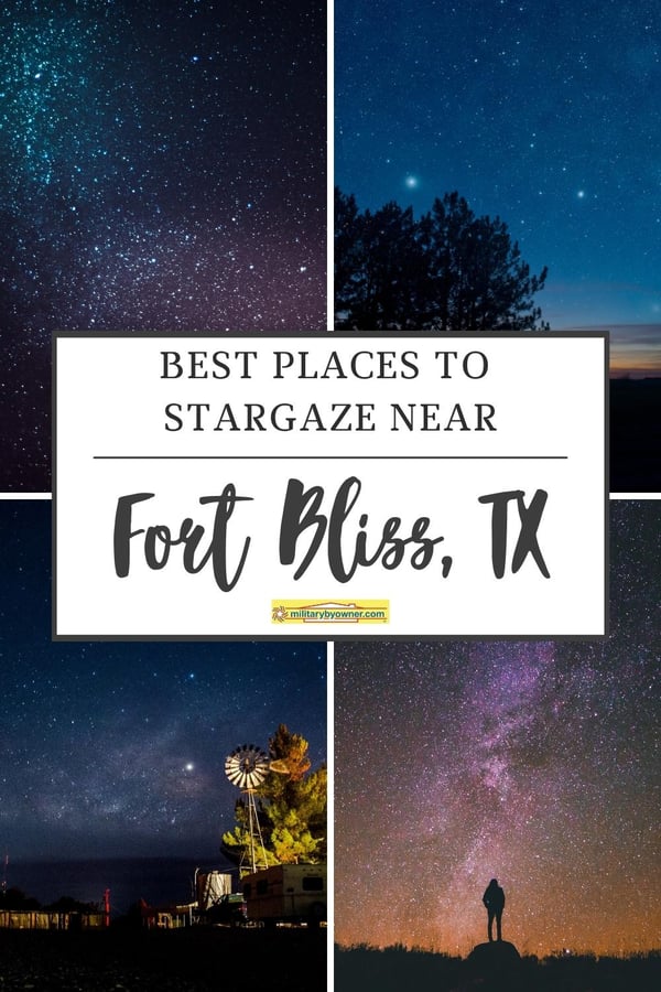 Best Places to Stargaze Near Fort Bliss, Texas