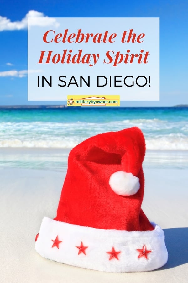 Celebrate the Holiday Spirit in San Diego