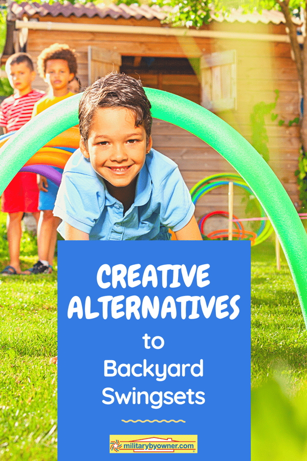 Creative Alternatives to Backyard Swingsets