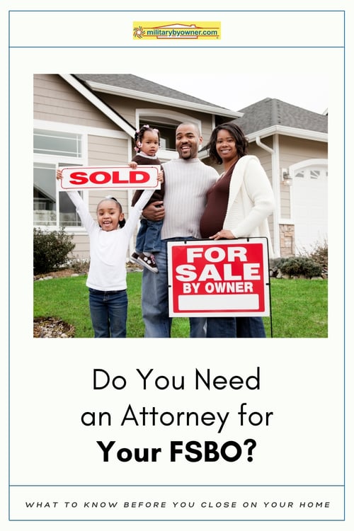 Do You Need an Attorney for Your FSBO (For Sale By Owner?)