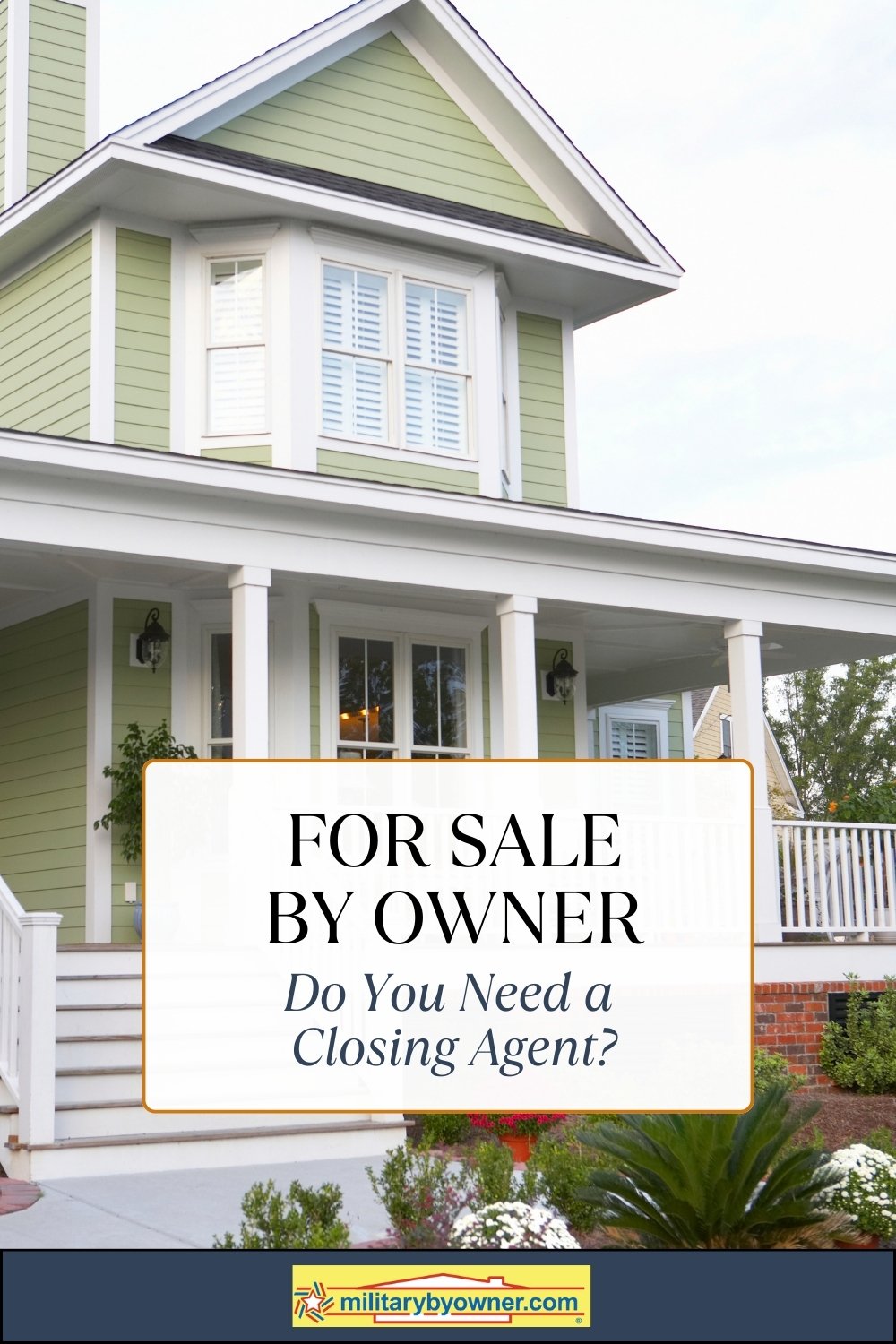 Do You Need a Closing Agent for Your For Sale By Owner?