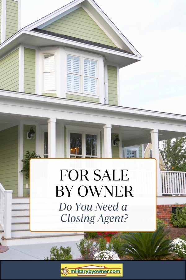 Do you need a closing agent for your FSBO