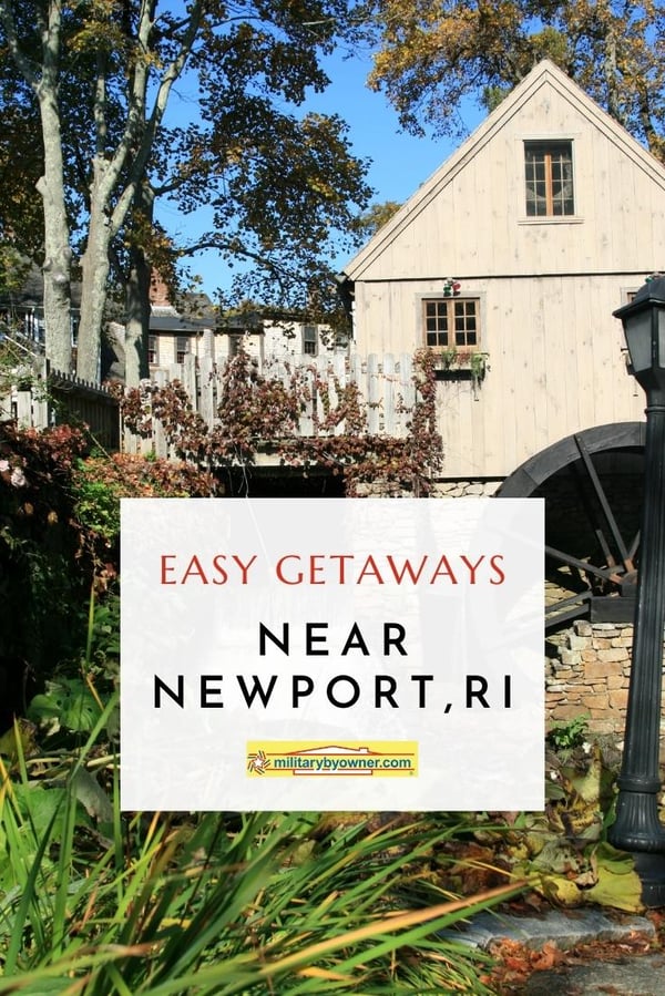 Easy Getaways Near Naval Station Newport RI