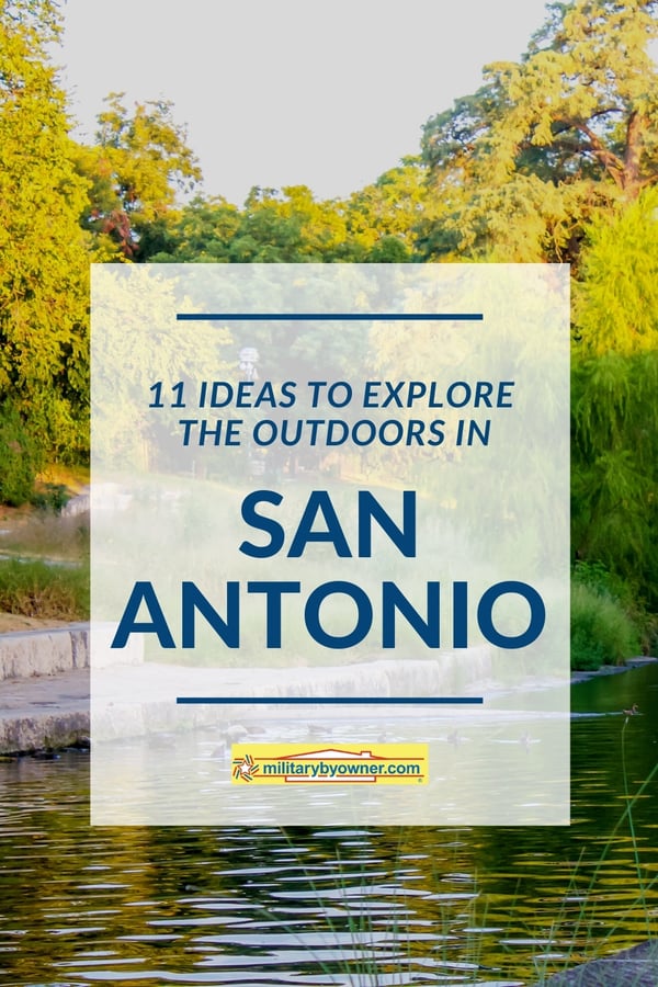 Explore the Outdoors in San Antonio