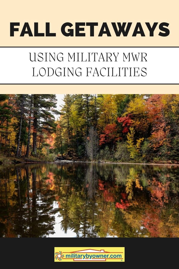Fall getaways using military MWR lodging facilities