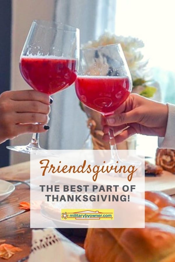 Friendsgiving the Best Part of Thanksgiving