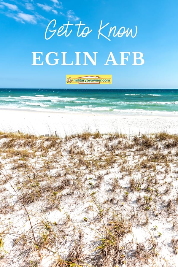 Get to Know Eglin AFB