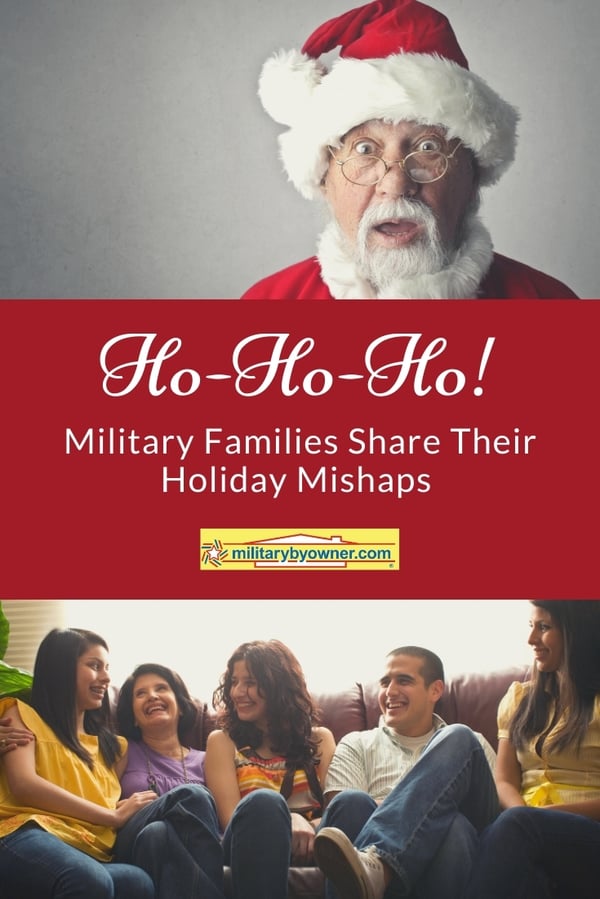 Ho-Ho-Ho! Military Families Share Holiday Mishaps-1