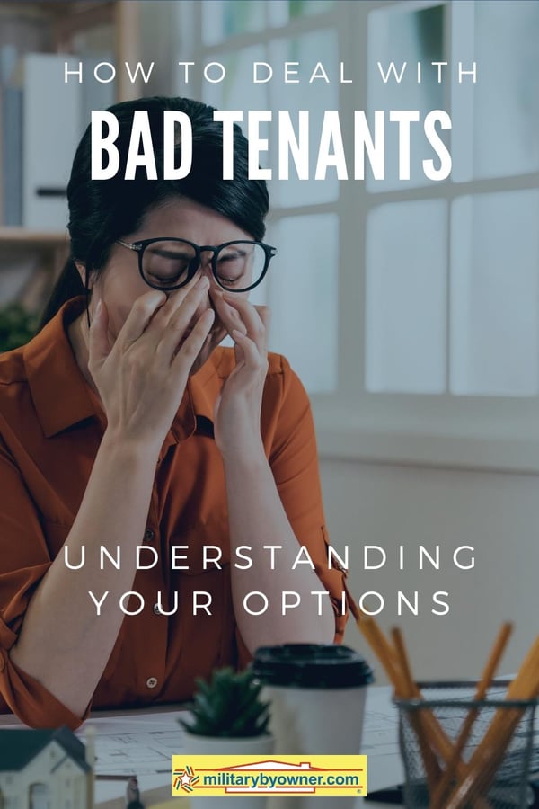 How to Deal with Bad Tenants Understanding Your Options