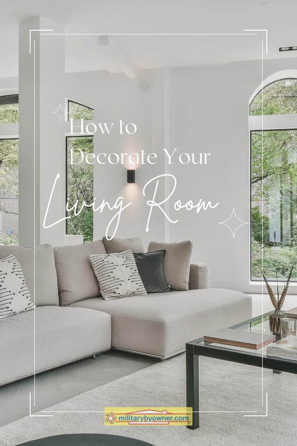 How to Decorate Your Living Room