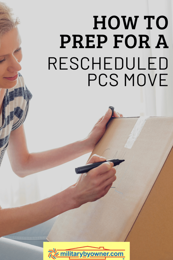 How to Prep for a Rescheduled PCS Move